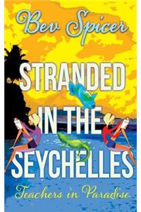 Stranded in the Seychelles