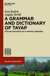 Grammar and Dictionary of Tayap