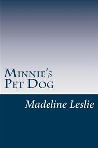 Minnie's Pet Dog
