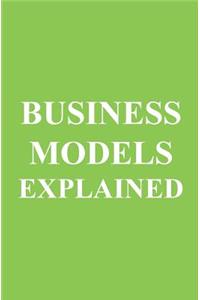 Business Models Explained