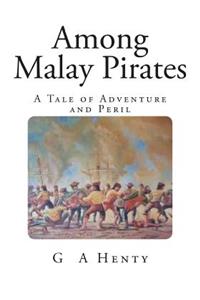 Among Malay Pirates