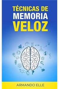 Técnicas de Memoria Veloz