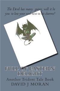 Full of Eastern Delight