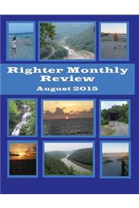Righter Monthly Review-August 2015