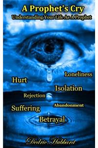 A Prophet's Cry
