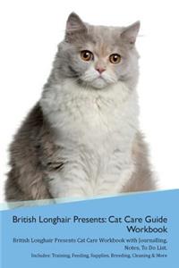 British Longhair Cat Presents