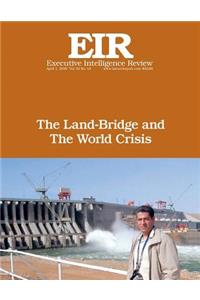 The Land-Bridge and The World Crisis