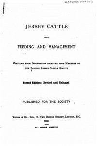 Jersey Cattle - Their Feeding and Management