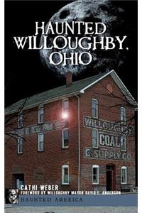 Haunted Willoughby, Ohio