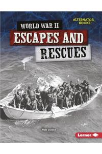 World War II Escapes and Rescues