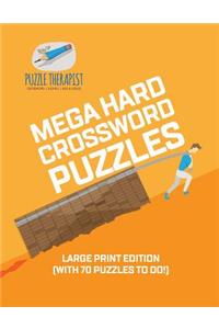 Mega Hard Crossword Puzzles Large Print Edition (with 70 puzzles to do!)