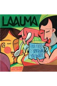 Laauma - Real Food Is Something You Share