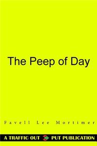 The Peep of Day