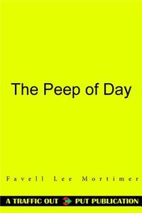 The Peep of Day