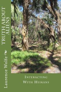Truth about Aliens