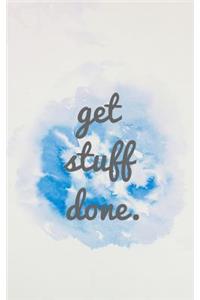 Get Stuff Done