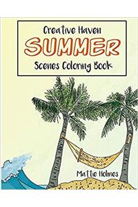 Creative Haven Summer Scenes Adult Coloring Book