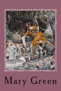 The Sycamore Tree: A Story of Unconditional Love