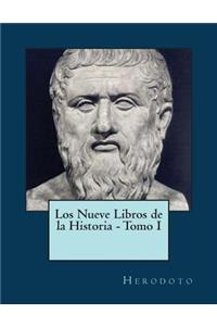 Los Nueve Libros de la Historia - Tomo I