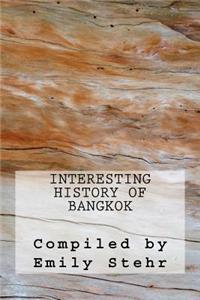 Interesting History of Bangkok