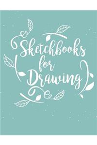Sketchbooks For Drawing