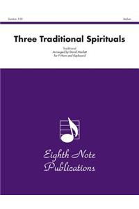 Three Traditional Spirituals: F Horn and Keyboard