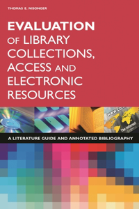 Evaluation of Library Collections, Access and Electronic Resources