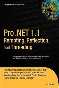 Pro .Net 1.1 Remoting, Reflection, and Threading