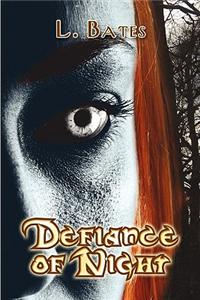 Defiance of Night