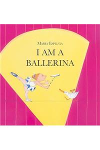 I Am a Ballerina