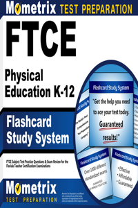 FTCE Physical Education K-12 Flashcard Study System