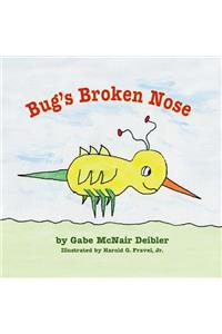 Bug's Broken Nose