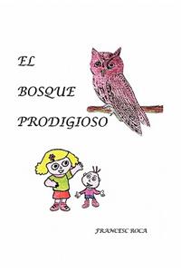 Bosque Prodigioso