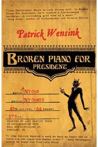 Broken Piano for President