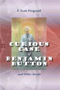 Curious Case of Benjamin Button and Other Stories