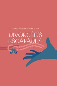 Divorcée's Escapades