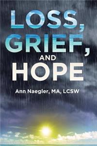 Loss, Grief, and Hope