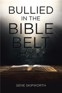 Bullied in the Bible Belt