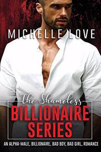 Shameless Billionaire Series