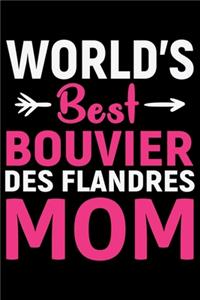 World's Best Bouvier Des Flandres Mom