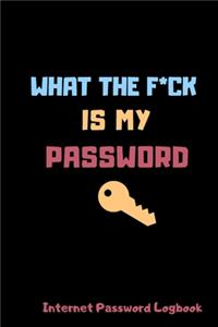 What The F*ck Is My Password