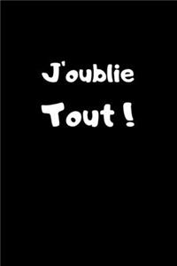 J'oublie Tout !