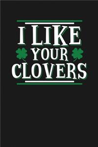 I Like Your Clovers
