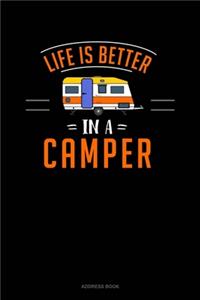 Life Is Better In A Camper