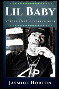 Lil Baby Stress Away Coloring Book