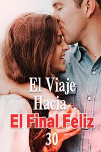El Viaje Hacia El Final Feliz 30