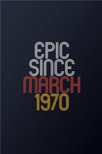Epic Since March 1970