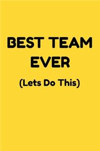 Best Team Ever (Lets Do This)