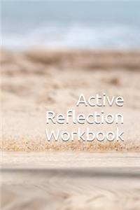 Active Reflection Workbook