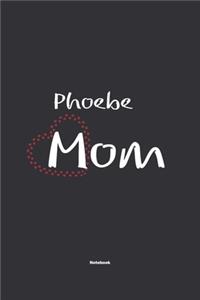 Phoebe Mom Notebook
